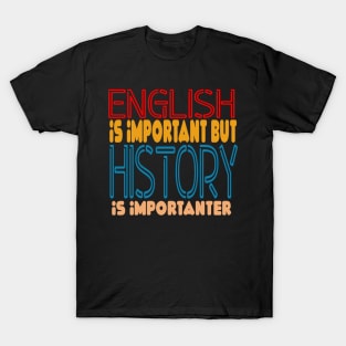 Retro-English Is Important But Math Is Import T-Shirt